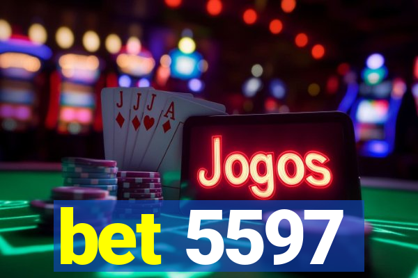 bet 5597